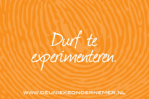 Durf te experimenteren