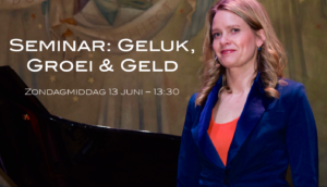 Seminar Geluk, Groei en Geld